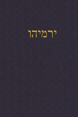 Jeremiah: A Journal for the Hebrew Scriptures by J. Alexander Rutherford book cover