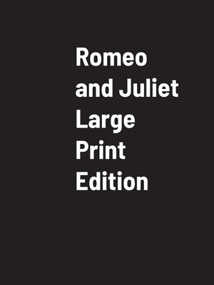Romeo And Juliet Large Print by William Shakesphere book cover