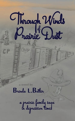 Through Winds of Prairie Dust by Brenda L. Butler book cover