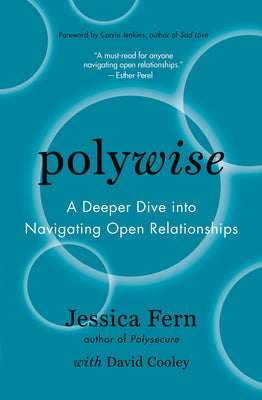Book cover of Polywise: A Deeper Dive Into Navigating Open Relationships by Fern, Jessica