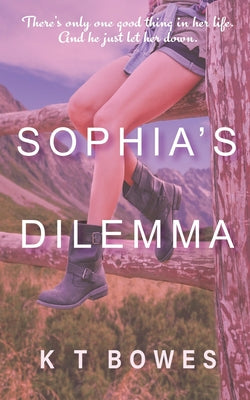 Sophia's Dilemma by K. T. Bowes book cover