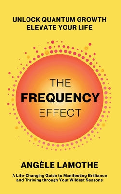 The Frequency Effect by Ang Lamothe book cover