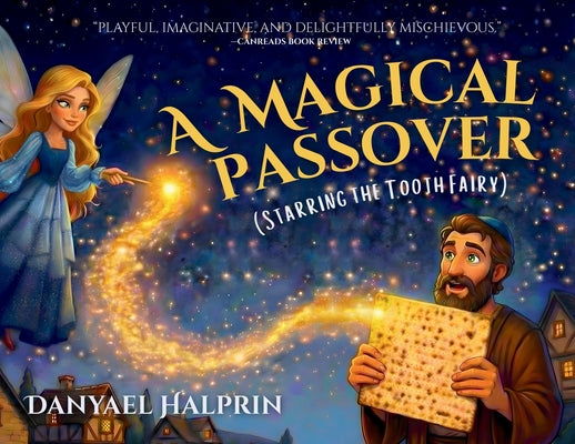 A Magical Passover (Starring the Tooth Fairy) by Danyael Halprin book cover
