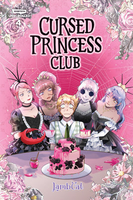 Cursed Princess Club, Vol. 4: A Webtoon Unscrolled Graphic Novel by Lambcat book cover
