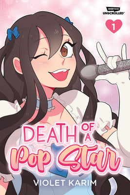 Book cover of Death of a Pop Star, Vol. 1: A Webtoon Unscrolled Graphic Novel by Karim, Violet