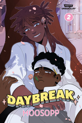 Book cover of Daybreak, Vol. 2: A Webtoon Unscrolled Graphic Novel by Moosopp