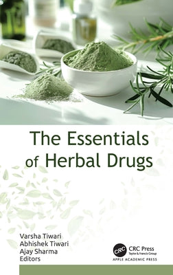 The Essentials of Herbal Drugs by Varsha Tiwari book cover
