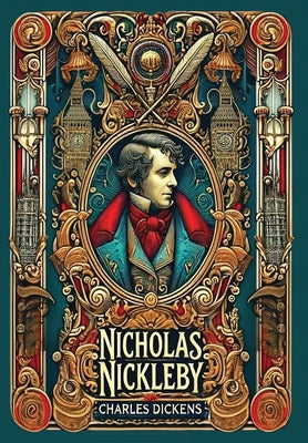 Nicholas Nickleby (Collector's Edition) (Laminated Hardback with Jacket) by Charles Dickens book cover