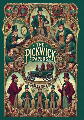 The Pickwick Papers (Collector's Edition) (Laminated Hardback with Jacket) by Charles Dickens book cover