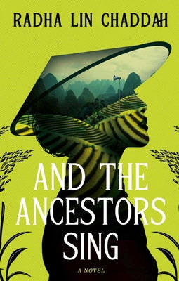 And the Ancestors Sing by Radha Lin Chaddah book cover