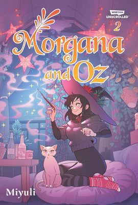 Morgana and Oz, Vol. 2: A Webtoon Unscrolled Graphic Novel by Miyuli book cover