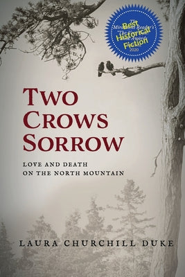 Two Crows Sorrow: Love and Death on the North Mountain by Laura Churchill Duke book cover
