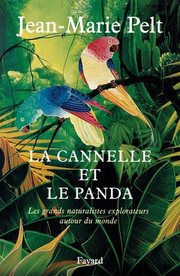 Book cover of La cannelle et le panda by Pelt-J M.