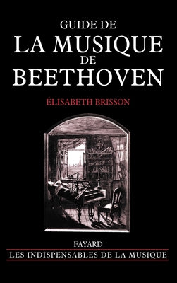 Book cover of Guide de la musique de Beethoven by Brisson, 
