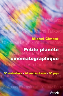 Book cover of Petite Planete Cinematographique by Ciment-M