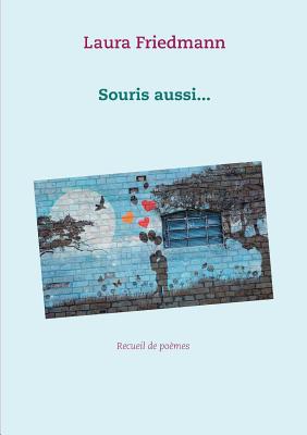 Book cover of Souris aussi... by Friedmann, Laura