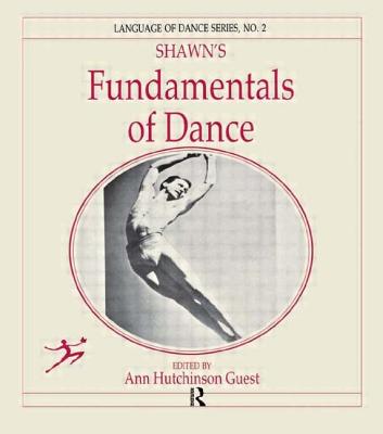 Book cover of Shawn's Fundamentals of Dance by Shawn, Ted