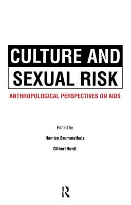 Book cover of Culture and Sexual Risk by Brummelhuis, Hans Ten and Herdt