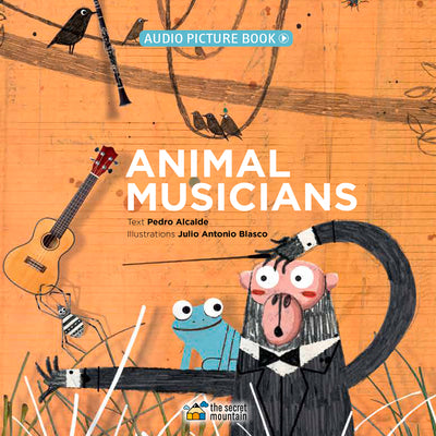 Book cover of Animal Musicians by Alcalde, Pedro
