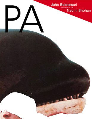Book cover of Pa: John Baldessari in Collaboration with Naomi Shohan by Baldessari, John
