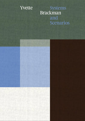 Book cover of Yvette Brackman: Systems and Scenarios by Brackman, Yvette
