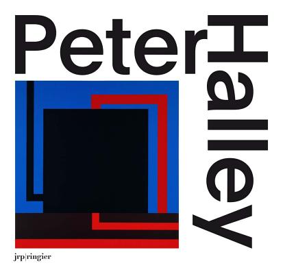 Book cover of Peter Halley: Paintings of the 1980s: The Catalogue Raisonn by Halley, Peter
