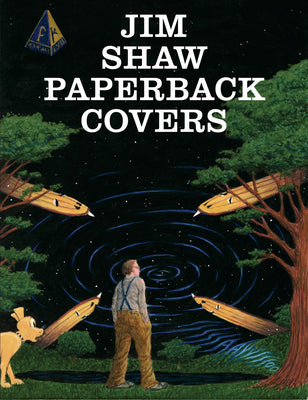 Book cover of Jim Shaw: Paperback Covers by Shaw, Jim