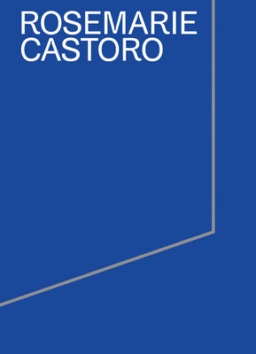 Book cover of Rosemarie Castoro by Castoro, Rosemarie