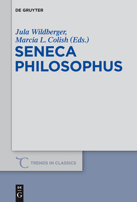Book cover of Seneca Philosophus by Wildberger, Jula