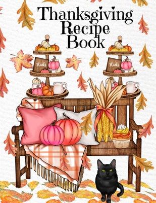 Book cover of Thanksgiving Recipe Book: Holiday Recipes Instant Pot Cookbook With Blank Pages - Southern Crockpot Dishes, Festive Meal Ideas & Delicious Pumpkin Spi by Spice, Sugar