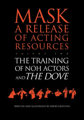 Book cover of The Training of Noh Actors and The Dove^n by Griffiths, David