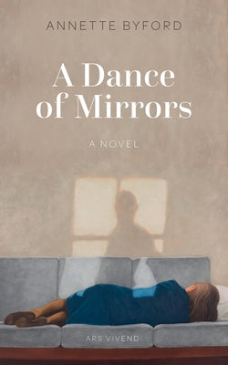 A Dance of Mirrors by Annette Byford book cover