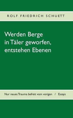 Book cover of Werden Berge in T by Schuett, Rolf Friedrich