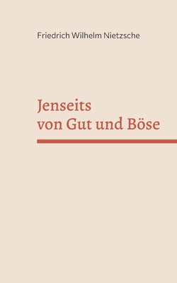 Book cover of Jenseits von Gut und B by Nietzsche, Friedrich