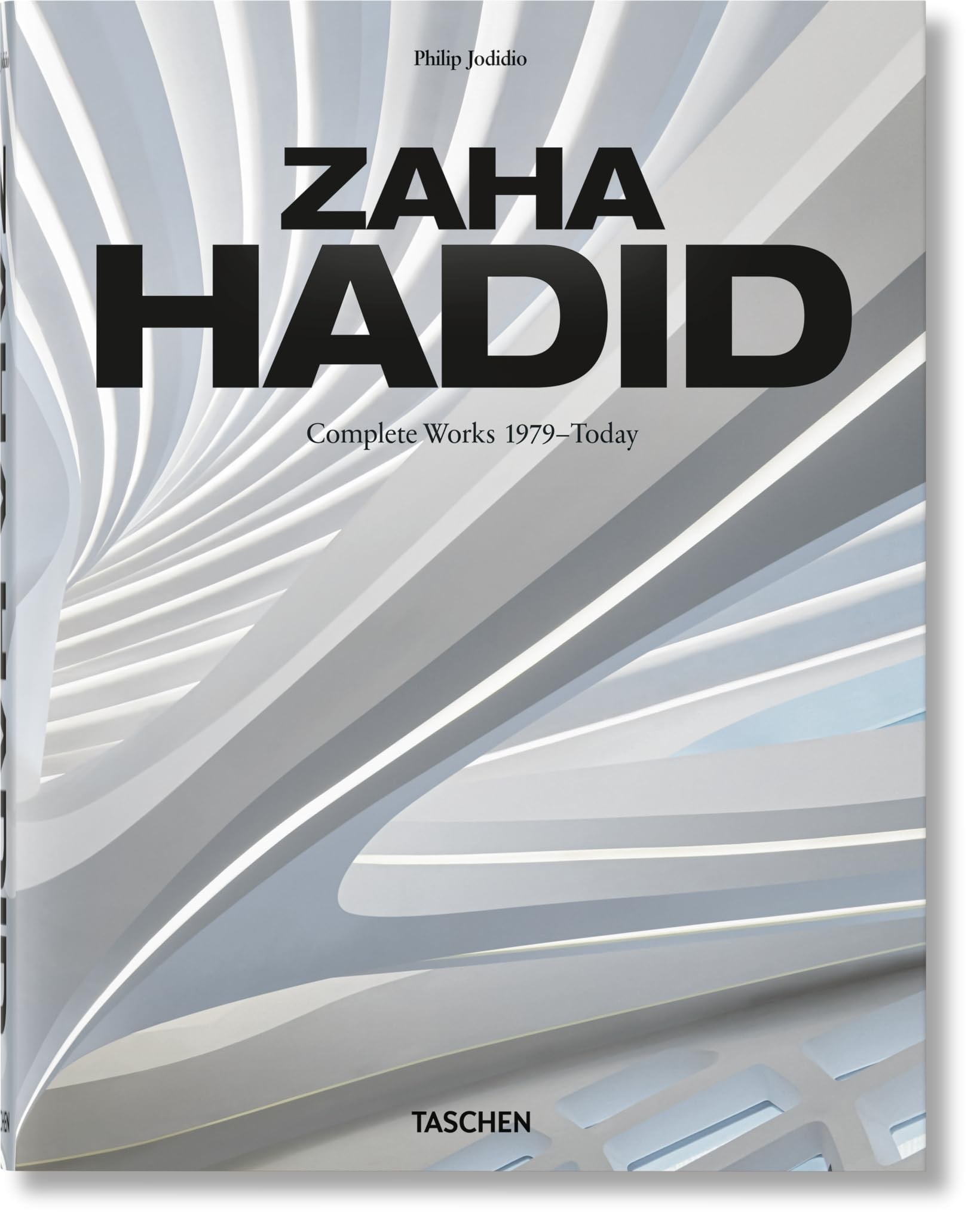Book cover of Zaha Hadid. Complete Works 1979-Today by Jodidio, Philip