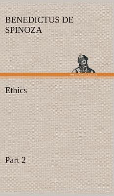 Book cover of Ethics - Part 2 by Spinoza, Benedictus De