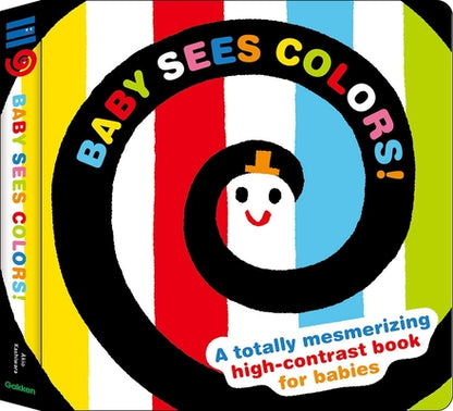 Baby Sees Colors: A Totally Mesmerizing High-Contrast Book for Babies by Akio Kashiwara book cover