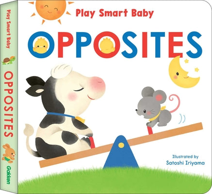 Play Smart Baby Opposites by Satoshi Iriyama book cover