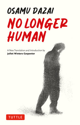 No Longer Human: A New Translation by Dazai, Osamu book cover