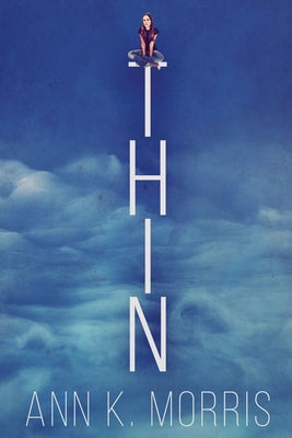 Thin by Ann K. Morris book cover