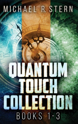 Quantum Touch Collection - Books 1-3 by Michael R. Stern book cover