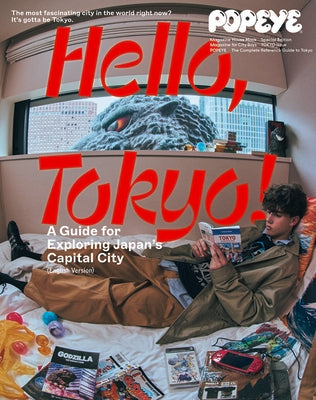 Book cover of Popeye Special Edition Hello, Tokyo! a Guide for Exploring Japan's Capital City (English Version): Magazine House Mook by Popeye Editorial Department
