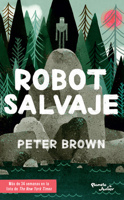 Robot Salvaje / The Wild Robot = The Wild Robot by Brown, Peter book cover