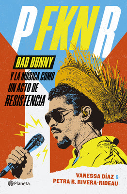 Book cover of P Fkn R: Bad Bunny Y La M by D
