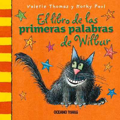 Book cover of El Libro de Las Primeras Palabras de Wilbur by Paul, Korky
