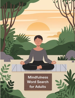 Book cover of Mindfulness Word Search Book for Women: Word Search Puzzle Book for Relaxation, Stress Relief Word Search by Bidden, Laura