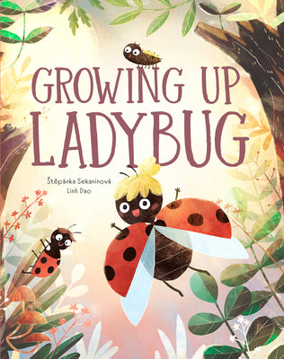 Growing Up Ladybug by Sekaninova, Stepanka book cover