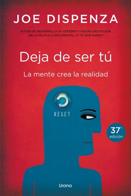 Book cover of Deja de Ser Tu by Dispenza, Joe