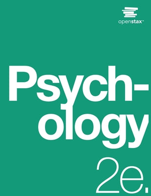 Psychology 2e: (Official Print Version, paperback, B&W, 2nd Edition): 2nd Edition by Openstax book cover