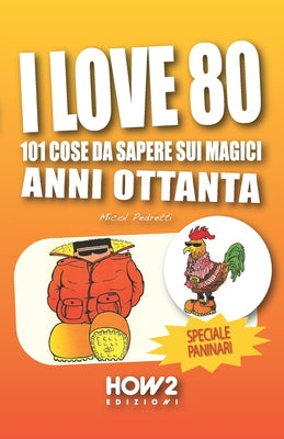 I Love 80 by Micol Pedretti book cover